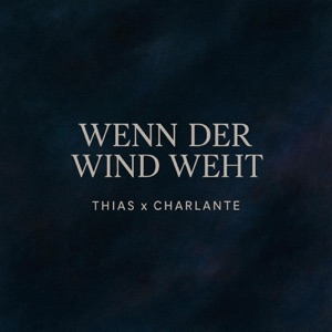 Single-Cover: Schriftzug Thias x Charlante auf dunkelblauem Grund.